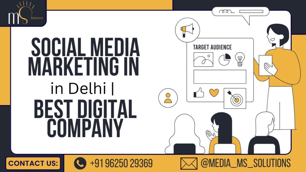 Social Media Marketing in Delhi